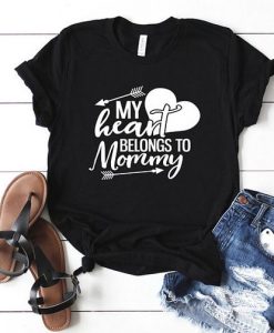 My heart belongs mommy Shirt AS30JN0