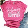 School's Out for Summer Tshirt AS30JN0