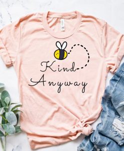 Kind Anyway T-Shirt AN18JL0