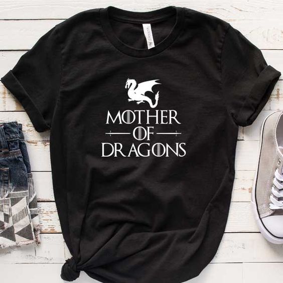 Mother of Dragons T-Shirt AN18JL0