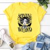 Stay Weird T-Shirt AN18JL0