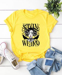 Stay Weird T-Shirt AN18JL0