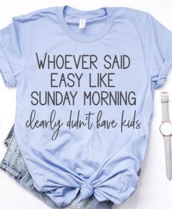 Sunday Morning Tee Shirt ZR8JL0