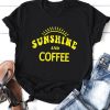 Sunshine And Coffee T-Shirt AN18JL0