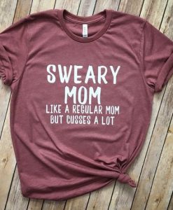 Sweary Mom Women's Tshirt ZR8JL0