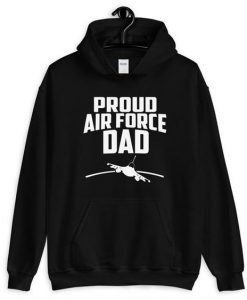 Proud Air Force Dad Hoodie AS15AG0