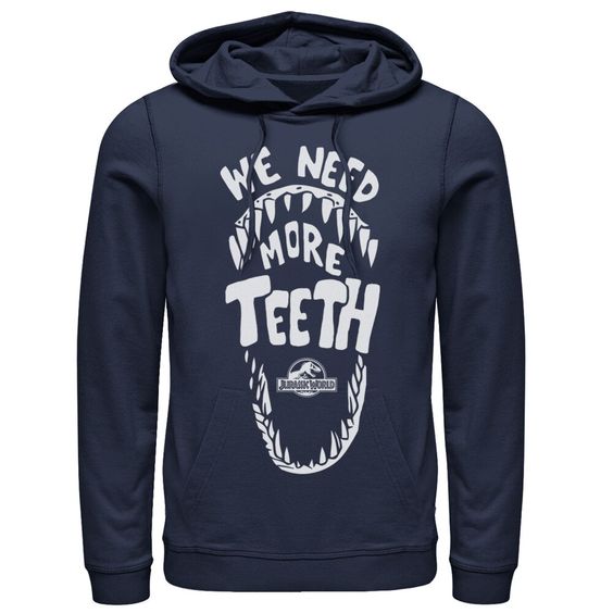 We Need More Teeth Hoodie AS15AG0