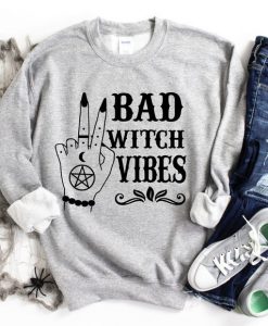 Bad witch vibes Sweatshirt TK4S0