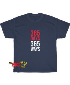 365 Ways Tshirt SR7D0