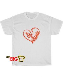 Be My Valentine Tshirt SR16D0