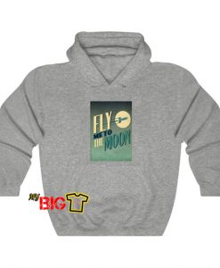 FLY Me TO The moon Hoodie SR3D0