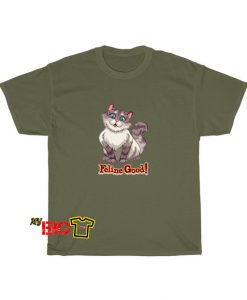 Feline Good Tshirt SR12D0