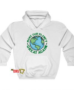 Make Our Planet Hoodie SY27JN1