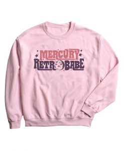 Mercury Retrobabe Sweatshirt AL5F1