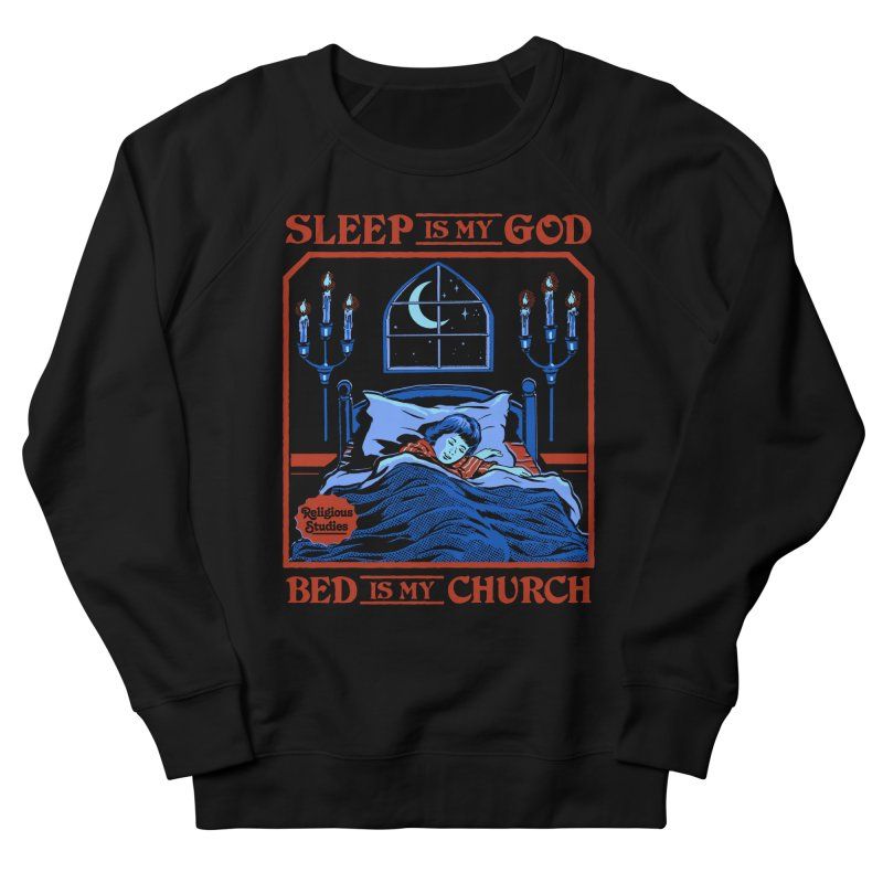 Sleep Is My God Sweatshirt AL5F1