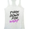 Down For What Tanktop SD6MA1