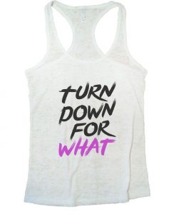 Down For What Tanktop SD6MA1