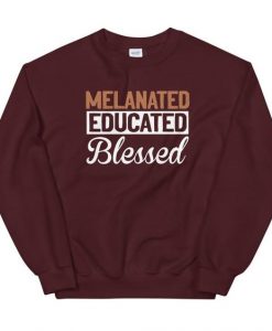 Educated Blessed Sweatshirt SR9MA1