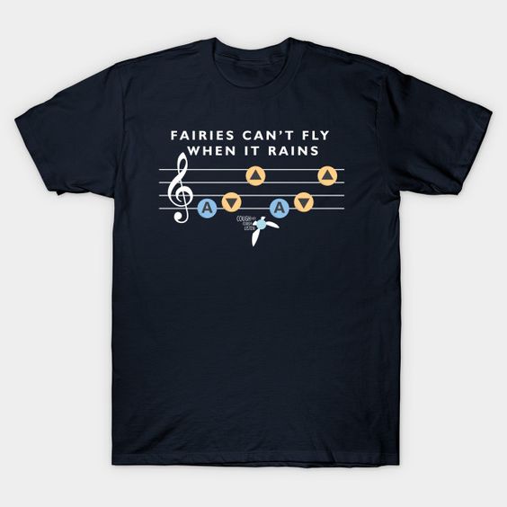 Fairies Can't Fly T-Shirt IM15MA1