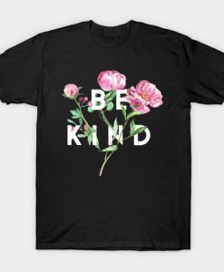 Flower Version Be Kind T-Shirt PU12MA1