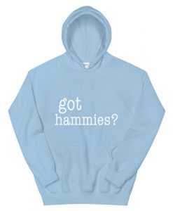 Got Hammies Hoodie AL10MA1