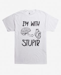 I'm With Stupid T-Shirt SD30MA1