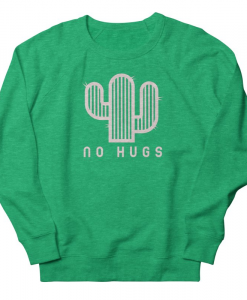 No Hugs Cactus Sweatshirt AL29MA1