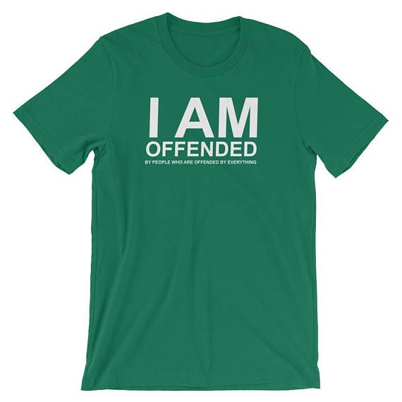 Offended By People Who Are Offended T-Shirt AL10MA1