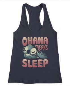 Ohana Means Sleep Tank Top EL17MA1