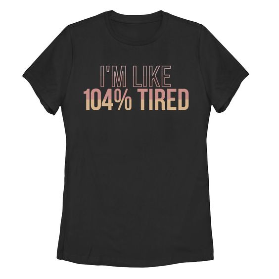 So Tired T-Shirt SR23MA1