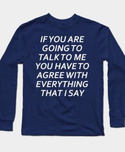 Talk Long Sleeve Sweatshirt PU12MA1