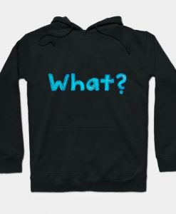 The Word What Hoodie SM2M1