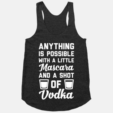 Anything Is Possible With A Little Mascara Tanktop AL29A1