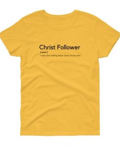 Christ Follower T-Shirt PU24A1