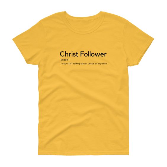 Christ Follower T-Shirt PU24A1