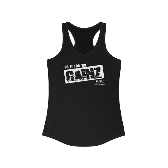 Do It For The Gainz Tanktop SD17A1