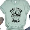 Find Your Road T-Shirt EL20A1