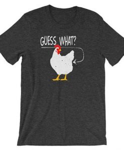 Guess What Chicken T-shirt SD27A1