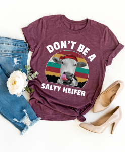 Heifer Sarcastic Shirt EL20A1