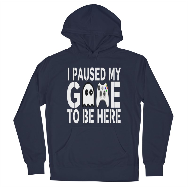 I Paused My Game To Be Here Hoodie AL3A1