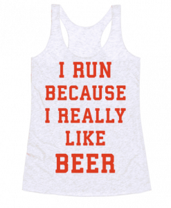 I Run Because I Really Like Beer Tanktop AL8A1