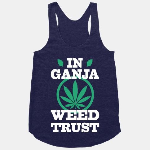 In Ganja Weed Trust Tanktop AL8A1