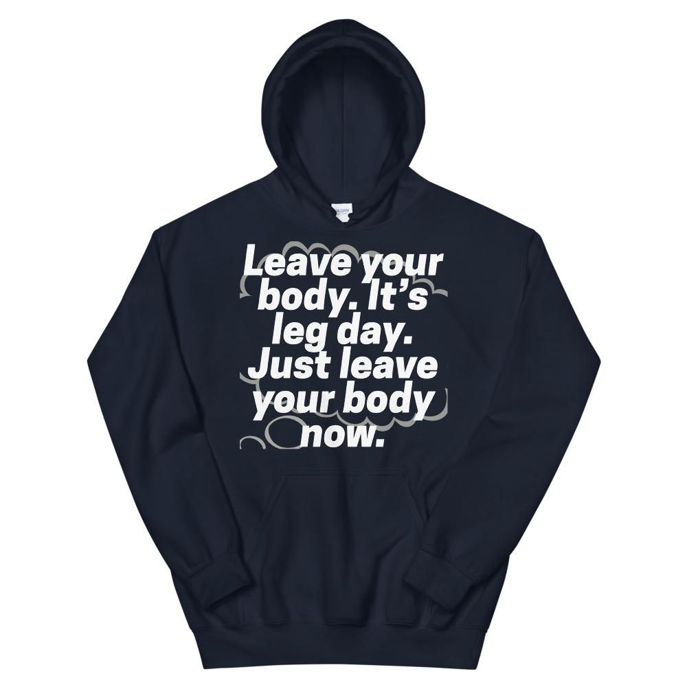 Leave Your Body Hoodie AL8A1