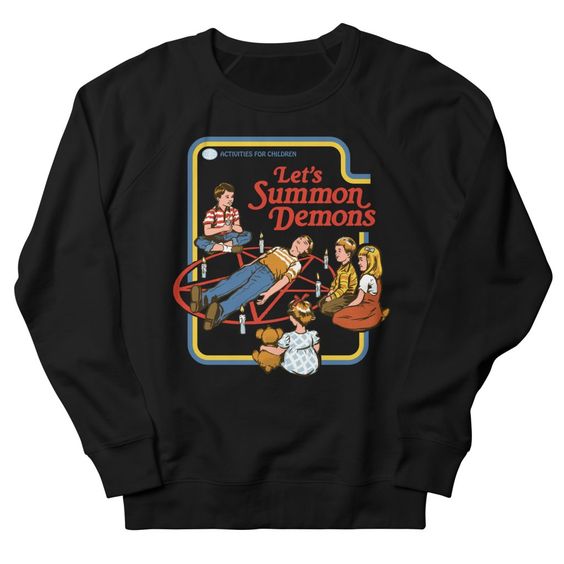 Let's Summon Demons Sweatshirt PU24A1