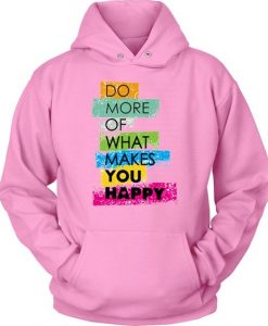Makes You Happy Hoodie SD27A1