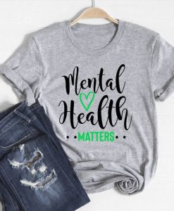 Mental Health T-Shirt EL28A1