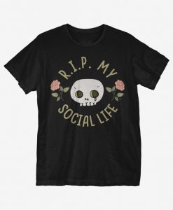 R.I.P. My Social Life T-Shirt SD27A1