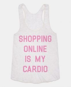 Shopping Online is My Cardio Tanktop AL8A1