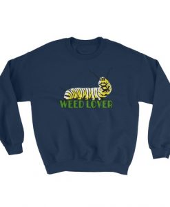 Weed Lover Sweatshirt EL15A1