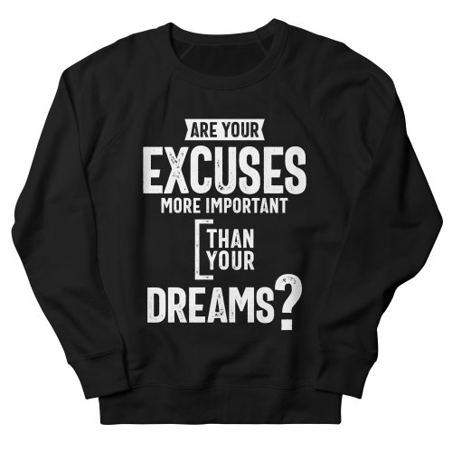 Your Dreams Sweatshirt AL3A1